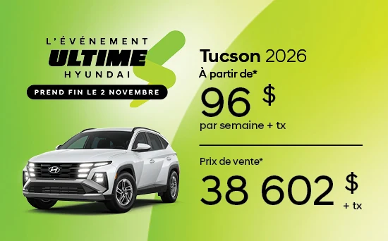 Tucson 2026 - Promotion à Montréal